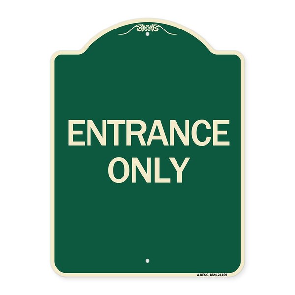 Traffic Entrance Entrance Only Heavy-Gauge Aluminum Architectural Sign, 24" x 18", G-1824-24409